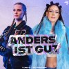 Anders Ist Gut (LUNAX x Blümchen): Single Cover