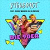 Die 90er (Stereoact feat. Jasmin Wagner aka Blümchen): Single Cover