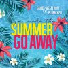 Summer Go Away: Single Cover